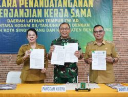 Perjanjian Kerja Sama Daerah Latihan Tempur TNI-AD Antara Kodam XII/Tanjungpura Dengan Pemerintah Kota Singkawang Dan Kabupaten Bengkayang