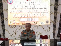 Propam Polres Melawi Awasi Ketat Pemeriksaan Administrasi Awal Penerimaan Anggota Polri 2026