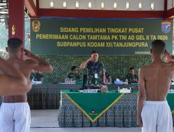 Pimpin Sidang Cata PK Gelombang II Pangdam XII/Tpr Rekrutmen TNI AD Gratis Objektif Dan Bebas Punggutan